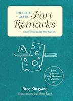 Algopix Similar Product 14 - The Subtle Art of Fart Remarks Clever