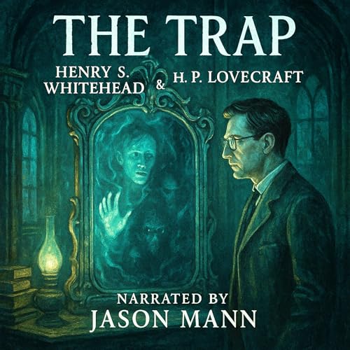 The Trap by Henry S. Whitehead, H.P. Lovecraft episode artwork