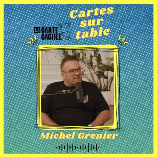 Cartes sur table - Épisode 4