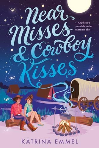 Cover: Near Misses & Cowboy Kisses by Katrina Emmel