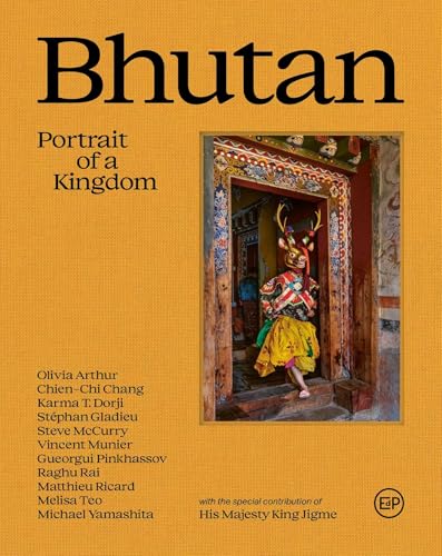 Bhutan: Portrait of a Kingdom