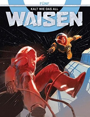 Waisen #5 - Kalt wie das All (2015, Cross Cult)