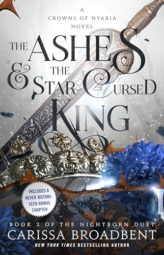 Image of The Ashes & the Star-Cursed King: Book 2 of the Nightborn Duet (Crowns of Nyaxia, 2)