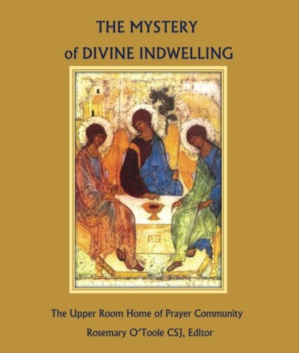 The Mystery of Divine Indwelling
