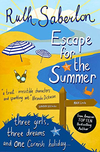 Escape for the Summer (The Escape Series Book 1) by [Ruth Saberton]