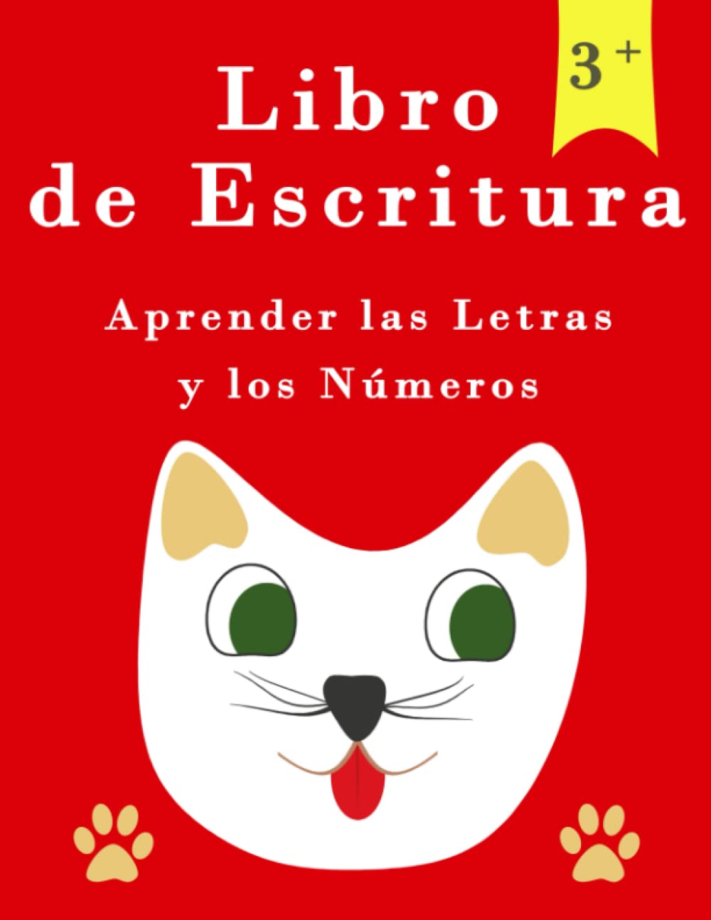 Libro de escritura, Para niños de 3 a 5 años, Aprender las letras y los números: Cuaderno para preescolares, trazado de letras y números, actividades matemáticas / 8,5x11 (Spanish Edition)