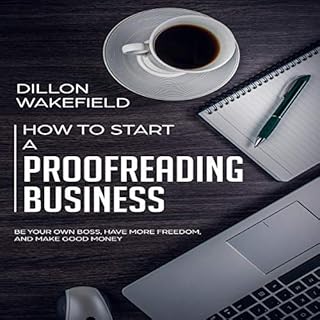 How to Start a Proofreading Business Audiolibro Por Dillon Wakefield arte de portada