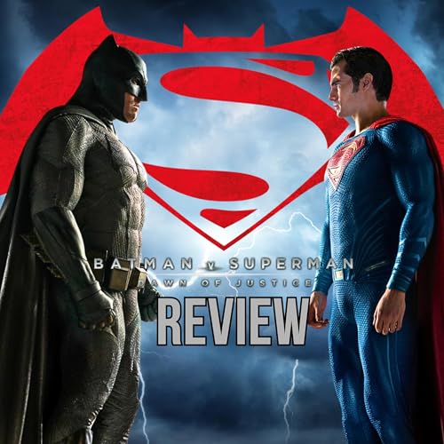 Batman V Superman Review (or: Keep My Mom's Name Out Ya GD Mouth!) Podcast Por arte de portada