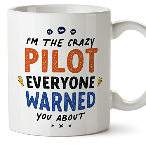 MUGFFINS Tazas para PILOTO DE AVIÓN - En Inglés - Everyone warned you about - 11 oz / 330 ml - Regalo original y divertido