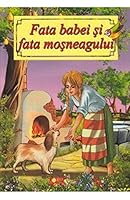 FATA BABEI SI FATA MOSNEAGULUI 997574284X Book Cover