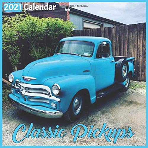 Classic Pickups: Wall & Office Calendar 2021, 16 Month Calendar Livre PDF Gratuit