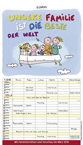 Unsere Familie ist die beste! 2018: Familienkalender - 6 breite Spalten mit viel Platz. Hochwertiger