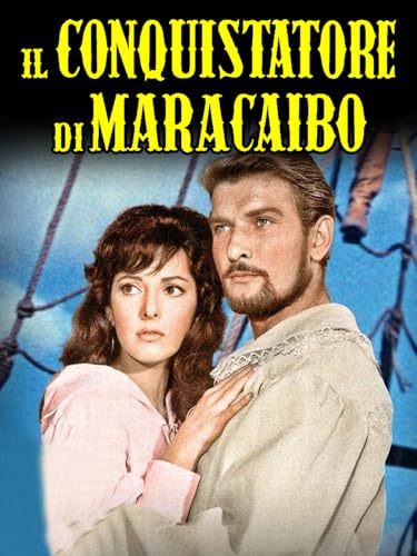  Il conquistatore di Maracaibo