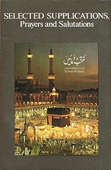 Muntakhab Duain = Selected Supplications: Prayers and Salutations
