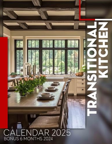 Transitional Kitchen 2025: Enjoy Over a Year of Stylish Kitchen Inspirations, Ideal for Efficient Planning and Enhancing Your Culinary Space
