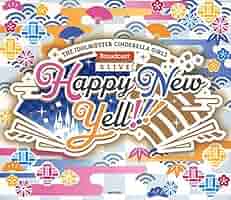 シンデレラガールズ　LIVE Happy New Yell ! Blu-ray 51pP3mlZouS._SY200_QL15_.jpg