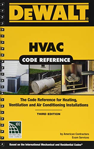 DEWALT HVAC Code Reference: Based on the 2018 International Mechanical Code (DEWALT Series)