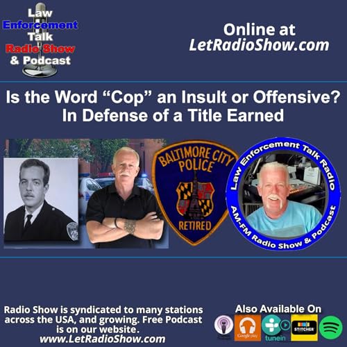 Is the Word Cop an Insult or Offensive?