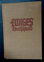 Ewiges Deutschland : Ein deutsches Hausbuch B000ZDOAT4 Book Cover