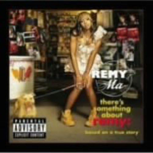 REMY MA REMY MARTIN - There's Something About Remy: Based On A True Story - Disque CD
