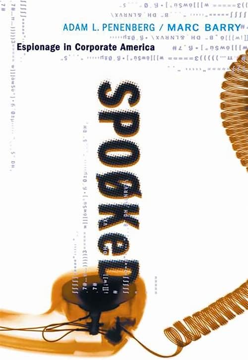 Spooked: Espionage In Corporate America