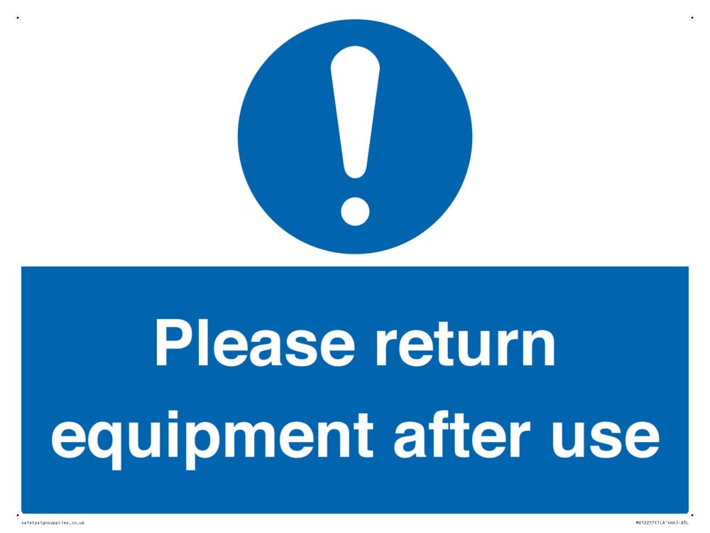 Please Return Equipment After Use Sign Sign - 400x300mm - A3L