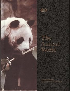 Hardcover The Animal World - The World Book Encyclopedia of Science Book