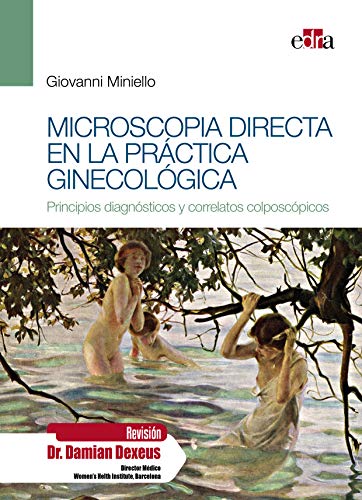 Microscopía directa en la práctica ginecológica. Principios diagnósticos y correlatos colposcópicos - Libros de medicina - Edizioni Edra