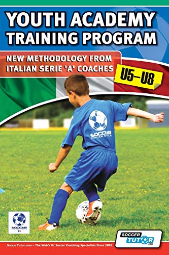 Youth Academy Training Program U5-U8 - New Methodology from Italian Serie 