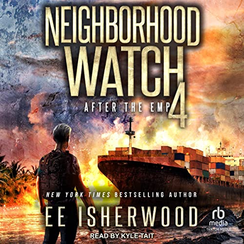 Cover of Neighborhood Watch: After the EMP 4