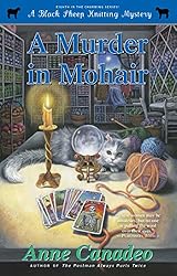 A Murder in Mohair (Black Sheep Knitting Mysteries Book 8)