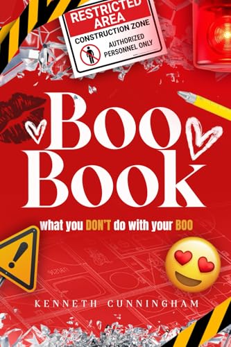 The Boo Book: What Not to Do with Your Boo