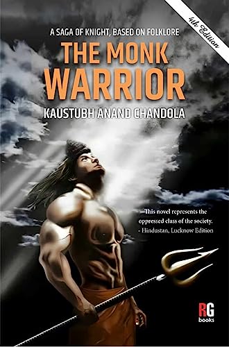 A SAGA OF KNIGHT, BASED ON FOLKLORE The Monk Warrior (HB)