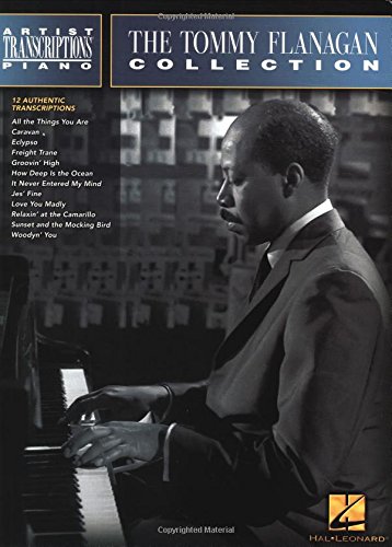 The Tommy Flanagan Collection: Piano Transcriptions