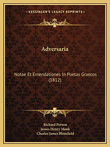 Adversaria: Notae Et Emendationes In Poetas Graecos (1812) (Latin Edition)