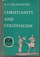 Christianity and colonialism, 0223307009 Book Cover