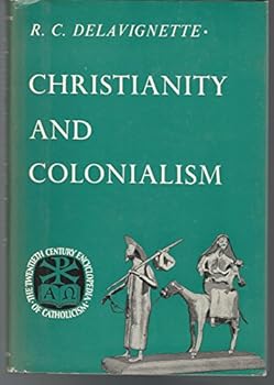 Hardcover Christianity and Colonialism Book
