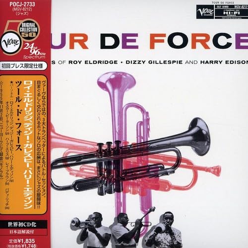 ROY ELDRIDGE DIZZY GILLESPIE HARRY EDISON - Tour De Force - Disque CD