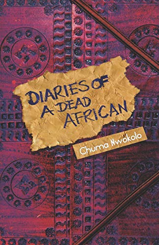 Diaries Of A Dead African