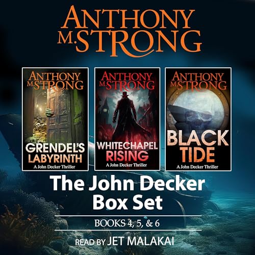 John Decker Supernatural Thriller Box Set, Books 4, 5, and 6 by Anthony M. Strong episode artwork