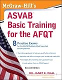 McGraw-Hill's ASVAB Basic Training for the AFQT, Second Edition (McGraw-Hill's ASVAB Basic Training for the Afqt (Armed Forces)