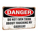 TCHPAX 12X8 - Vintage Look Aluminum Metal Sign - Inches - Do Not Touch My Cadillac