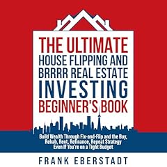 The Ultimate House Flipping and BRRRR Real Estate Investing Beginner's Book Titelbild