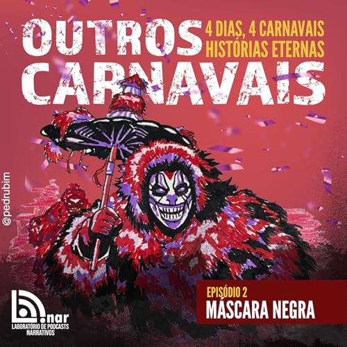 Outros Carnavais - 2. M&aacute;scara Negra