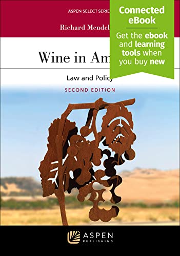 Wine In America: Law And Policy [Connected Ebook] (Aspen Select) #TOP30