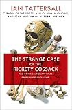 tattersallstr. 21 mannheim  The Strange Case of the Rickety Cossack: and Other Cautionary Tales from Human Evolution (English Edition)