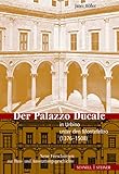 urbino italia mappa  Der Palazzo Ducale in Urbino unter den Montefeltro (1376-1508): Neue Forschungen zur Bau- und Ausstattungsgeschichte