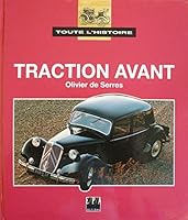 Toute l'histoire : Traction Avant (Citroën) 2851204416 Book Cover