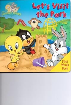 Unknown Binding Let's Visit the Park First Words Books (Baby Looney Tunes) Book