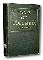 Rare Tales of Columbia, SC Antebellum Era, Civil War-Sherman, Houses & Families B0916BJBC5 Book Cover